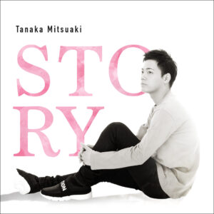 TANAKA Mitsuaki 'Story'