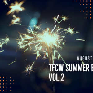 August 23 (Friday) “TFCW Summer EVENT 2019 Vol.2” held!