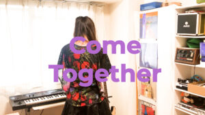 Mehr über den Artikel erfahren Come Together – Beatles gecovert von ITOI Akane