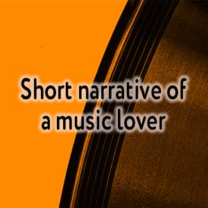 KANEKO Chalin - Short narrative of a music lover