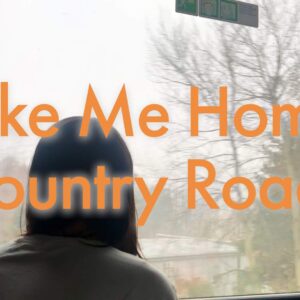 Take Me Home, Country Roads – John Denver covered by ITOI Akane