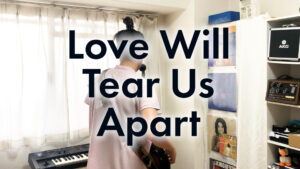 Read more about the article Love Will Tear Us Apart – Joy Division gecovert von ITOI Akane