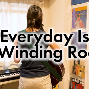 Everyday Is A Winding Road – Sheryl Crow covered by ITOI Akane
