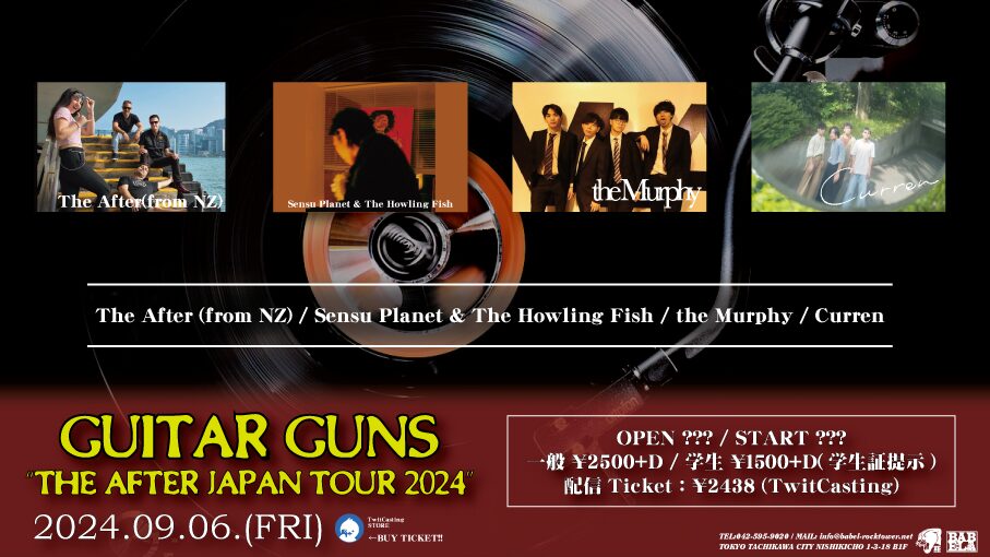 Sensu Planet & The Howling Fish 6 Sep „The After JAPAN TOUR 2024“ in Tachikawa BABEL GUITAR GUNS