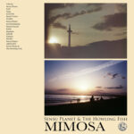 Sensu Planet & The Howling Fish “Mimosa”