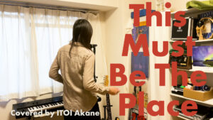 Read more about the article This Must Be The Place – Talking Heads covered by ITOI Akane