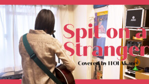 Read more about the article Spit on a Stranger – Pavement covered by ITOI Akane