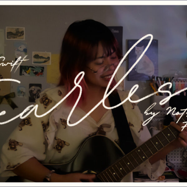 Fearless - Taylor Swift | Covered by Natsu no Film