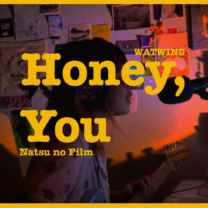 Honey, You! – WATWING | Cover por Natsu no Film